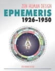 Zen Human Design Ephemeris 1926-1950 - Book