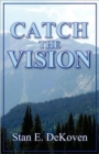 Catch the Vision - Book