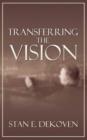 Transferring the Vision - Book