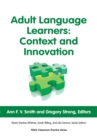 Adult Language Learners: Context and Innovation - Book