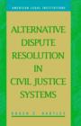 Alternative Dispute Resolution in Civil Justice Systems - Book