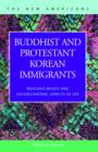 Buddhist and Protestant Korean Immigrants : Religious Beliefs and Socioeconomic Aspects of Life - Book