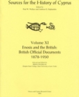 Enosis and the British : British Official Documents 1878-1950 - Book