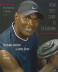 From First Down to Touchdown : Keyshawn's Keys to Winning in Life - Book