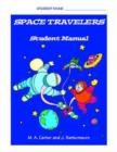 Space Travelers: Student Manual : An Interactive Program for Developing Social Understanding - Book