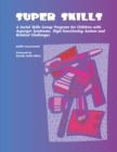Super Skills : Activities for Teaching Social Interaction Skills to Students - Book
