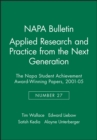 Applied Research and Practice from the Next Generation : The NAPA Student Achievement Award-Winning Papers, 2001 - 05 - Book