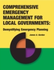 Comprehensive Emergency Management for Local Governments: : Demystifying Emergency Planning - eBook