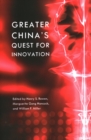 Greater China's Quest for Innovation - Book