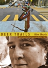 Deer Trails : San Francisco Poet Laureate Series No. 7 - Book