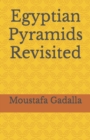 Egyptian Pyramids Revisited - Book