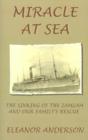 Miracle at Sea : The Sinking of the Zamzam and Our Family's Rescue - Book