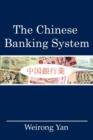 The Chinese Banking System - Book