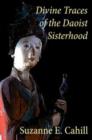Divine Traces of the Daoist Sisterhood : Records of the Assembled Transcendents of the Fortified Walled City by Du Guangling (850-933) - Book
