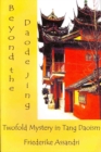 Beyond the Daode Jing : Twofold Mystery in Tang Daoism - Book