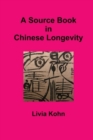 A Source Book in Chinese Longevity - Book