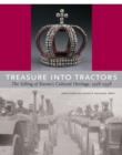 Treasures into Tractors : The Selling of Russia's Cultural Heritage, 1918-1938 - Book