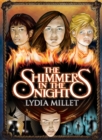 The Shimmers in the Night : A Novel - Book