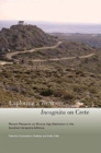 Exploring a Terra Incognita on Crete : Recent Research on Bronze Age Habitation in the Southern Ierapetra Isthmus - Book