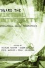 Towards the Virtual University : International On-line Learning Perspectives - Book