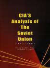 CIA's Analysis of the Soviet Union : 1947-1991 - Book