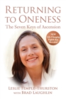 Returning to Oneness : The Seven Keys of Ascension - Book