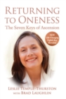 Returning to Oneness : The Seven Keys of Ascension - eBook