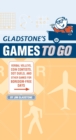 Gladstone's Games to Go : Verbal Volleys, Coin Contests, Dot Deuls, and Other Games for Boredom-Free Days - Book