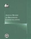 Annual Review of Broadband Communications : v. 2 - Book
