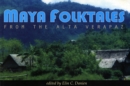 Maya Folktales from the Alta Verapaz - Book