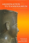 Akhenaten and Tutankhamun : Revolution and Restoration - Book