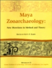 Maya Zooarchaeology : New Directions in Theory and Method - Book