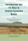 Information and Its Role in Hunter-Gatherer Bands - Book