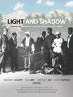 Light and Shadow : Isolation and Interaction in the Shala Valley of Northern Albania - Book