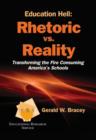 Education Hell : Rhetoric vs. Reality - Book