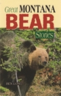 Great Montana Bear Stories - Book