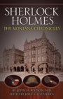 Sherlock Holmes : The Montana Chronicles - Book