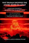 Why Truman Dropped the Atomic Bomb on Japan - Book