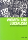 Women And Socialism : Essays on Women's Liberation - Book