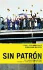 Sin Patron : Stories from Argentina's Worker-Run Factories - Book