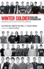 Winter Soldier : Iraq and Afghanistan - Book