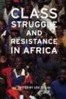Class Struggle And Resistance In Africa - Book