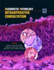 Diagnostic Pathology: Intraoperative Consultation : Published by Amirsys - Book
