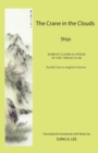 The Crane in the Clouds : Shijo: Korean Classical Poems in the Vernacular - Book