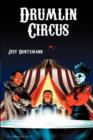Drumlin Circus - On Gossamer Wings - Book