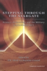 Stepping Through The Stargate : Science, Archaeology And The Military In Stargate Sg1 - Book
