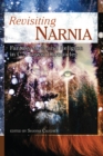 Revisiting Narnia : Fantasy, Myth And Religion in C. S. Lewis' Chronicles - Book