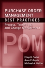 Purchase Order Management Best Practices : Process, Technology, and Change Management - Book