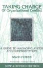 Taking Charge of Organizational Conflict : A Guide to Managing Anger and Confrontation - Book