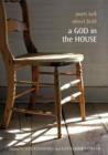 A God in the House : Poets Talk About Faith - Book